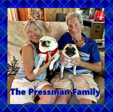 Maggie  Mae has joined the Pressman Family - Multiple Color Pugs - Puppies and Adults | The dog has got more fun out of man than man has got out of the dog, for man is the more laughable of the two animals.